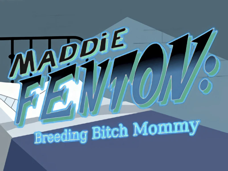 MoMoIrO-kun - Maddie Fenton: Breeding Bitch Mommy Final (RareArchiveGames) - Domination, Humiliation [1000 MB] (2023)
