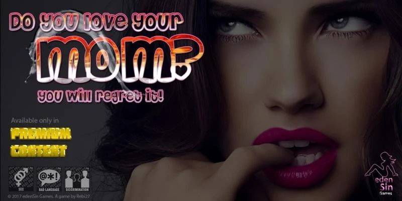 Do You Love Your Mom? – Version 1.0 (edenSin) - Group Sex, Prostitution [579 MB] (2023)