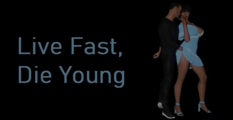 Live Fast, Die Young – Version 0.02 (Old Child) - Creampie, Combat [79.5 MB] (2023)