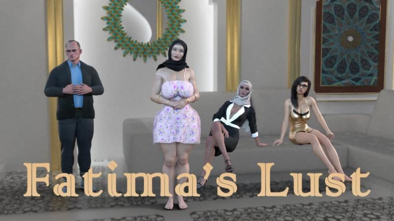 Fatima’s Lust – Version 0.1 - Anal, Female Domination [205 MB] (2024)