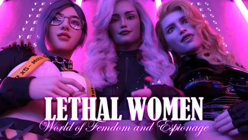 Lethal Women: World of Femdom and Espionage – Version 0.1 - Bdsm, Male Protagonist [951 MB] (2024)
