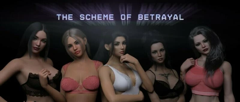 The Scheme Of Betrayal – Version 0.3 - Pov, Sex Toys [3.49 GB] (2024)