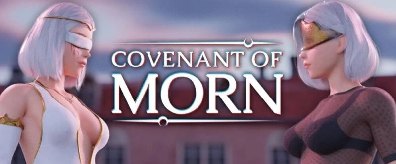 Covenant of Morn – Version 0.5a - Group Sex, Prostitution [1.74 GB] (2024)