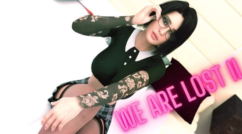 We Are Lost II – Demo Version - Cheating, Bdsm [756 MB] (2025)